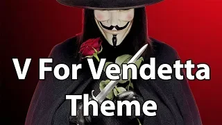 V For Vendetta Theme Suite: Dario Marianelli