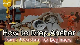 How to Drop Anchor | basic Procedure | for Beginners | English subtitle