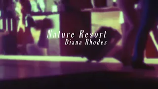 Diana Rhodes - Nature Resort - FULL EP STREAM