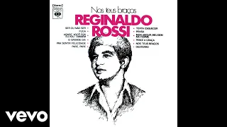 Reginaldo Rossi - Mon Amour, Meu Bem, Ma Femme (Pseudo Video)