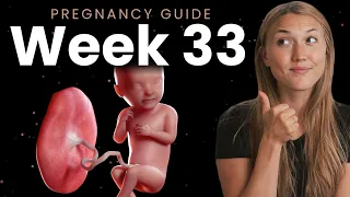 33 Weeks Pregnant | Week By Week Pregnancy