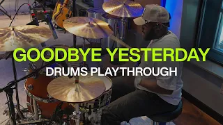 GOODBYE YESTERDAY | Drums Playthrough | New song from @elevationrhythm