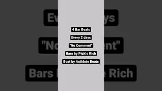 "No Comment" - Pickle Rich (Prod. Anabolic Beats)