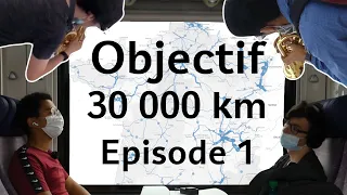 Le Maximum de Distance en Train en 24h ! (Épisode #1)