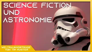 Science Fiction und Astronomie - Weltraumvorträge von Tim Ruster