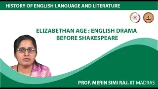 Elizabethan Age : English Drama Before Shakespeare