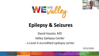 Understanding Epilepsy & Seizure Disorders and Current Treatments: David Vossler, MD