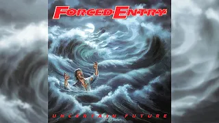Forced Entry - Uncertain Future [1989] - Thrash, Heavy Metal┃Comando Metal