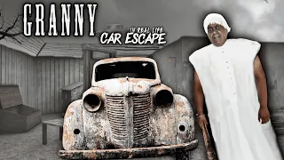 Granny: Car Escape In Real Life