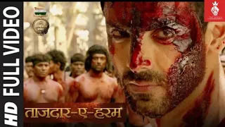 Tajdar E Haram Full Video satyamev jayate john ebrahim Full video song