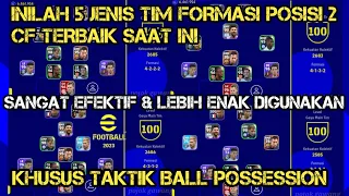 INILAH 5 TIM FORMASI 2 CF TERBAIK SAAT INI KHUSUS TAKTIK BALL POSSESSION DI EFOOTBALL 2023