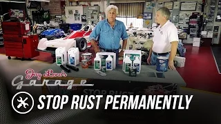 Stop Rust Permanently! - Jay Leno's Garage