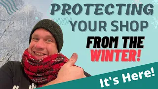 How To Protect Your Workshop & Tools From The Winter