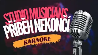 Karaoke - Studio Musicians - "Příběh nekončí" | Zpívejte s námi!