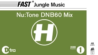 Nu:Tone - Fast Jungle Music DNB60 (BBC Radio 1Xtra Mix)