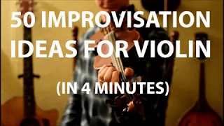 50 Improvisation Ideas for Violin/Fiddle