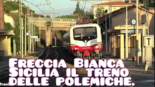 Treno freccia Bianca Sicilia il treno delle polemiche. Primo transito in servizio regolare .