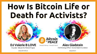 [LIVESTREAM] How Is Bitcoin Life or Death for Activists? Alex Gladstein