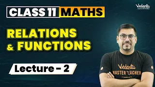 Relations & Functions Class 11 (L2) | Class 11 Maths Chapter 2 | CBSE JEE | Harsh Sir