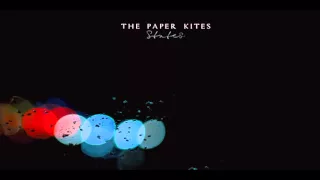 The Paper Kites - Young (Letra/Lyrics)