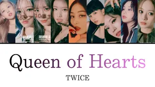 Queen of Hearts / TWICE 【日本語訳・カナルビ・歌詞】