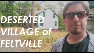 A dull vlog from a cool place - The DESERTED VILLAGE of FELTVILLE