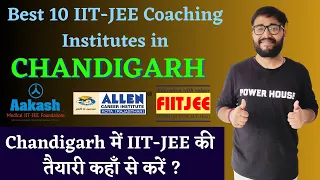 Top 10 Best Coaching Institutes in Chandigarh for IIT-JEE Preparation | Fees |  @powerhouseavi