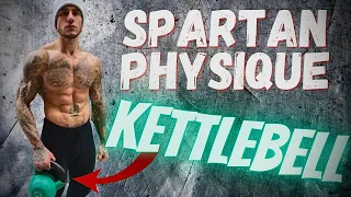 FULL BODY SPARTAN PHYSIQUE WITH SINGLE KETTLEBELL (FOLLOW ALONG TOGETHER)