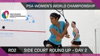 Squash: Side Court Round Up - PSA Women's World Championship - Rd2 - Day2