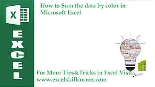 How to Sum the data by color in Microsoft Excel