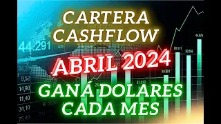 Cartera Cashlow en USD ➯ Encuentro Mensual Abril 2024 ✅