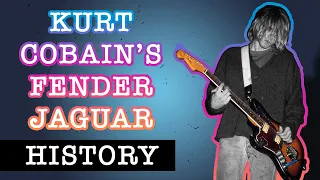 Kurt Cobain Fender Jaguar History | Guitars of the Gods