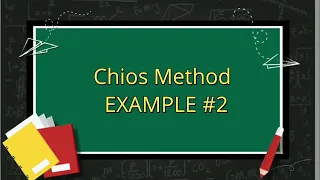 Pivotal and Chios Method  Solving 3x3 and 4x4 Determinants