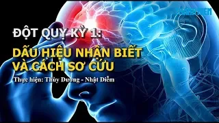 Đột quỵ: Dấu hiệu nhận biết và cách sơ cứu