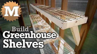 Greenhouse Build Series 5 - How to build Shelves and Benches