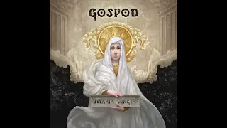 GOSPOD - Maria virgin (Single 2021)