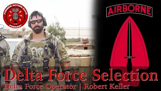 Delta Force Selection | Delta Force Operator Robert Keller