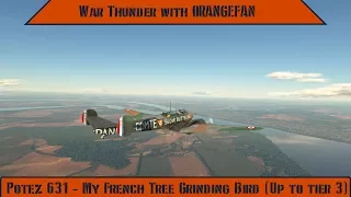 War Thunder - Potez 631 With A Talisman: Grinding Through Tier III