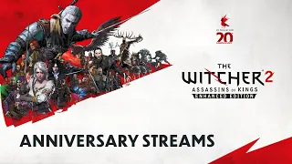 20 years of CD PROJEKT RED: Anniversary Streams — The Witcher 2: Assassins of Kings