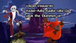 YODEL-ADLE-EEDLE-IDLE-OO Jack el esqueleto Cover IA Español