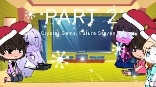 past Crystal Gems and future Steven reacts | Part 2