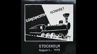 Lokomotiv Konkret - Stockholm Augusti, 1978 (Full Album)