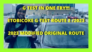 ETOBICKOE G TEST  ROUTE 2 (MODIFIED) 2023