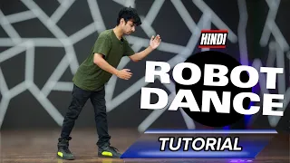 Learn How to do Robot Dance Tutorial in Hindi | Ajay Poptron Tutorial | Step by Step