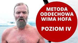 Metoda oddechowa Wima Hofa (Poziom IV)