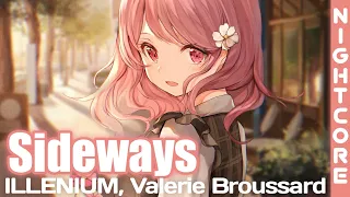 Nightcore-  Sideways (ILLENIUM, Valerie Broussard, Nurko) [Avee Player]