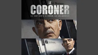 Le Coroner Main Theme (300 Version)