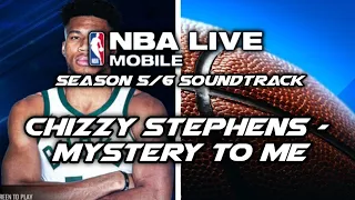 Chizzy Stephens - Mystery To Me (NBA Live Mobile Season 5/6 Soundtrack)