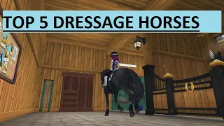 Star Stable- Top 5 Dressage Horses || Invisible Dragons ||