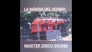 TROPICALES - LA MÁKINA DEL SONIDO MASTER DISCO SOUND